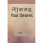 Attaining Your Desires - Paperback