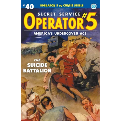 Operator 5 #40: The Suicide Battalion - Paperback