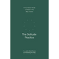 The Solitude Practice: A Four-Session Guide to Solitude in the Way of Jesus - Paperback