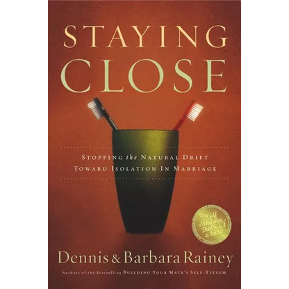 The Staying Close: Stopping the Natural Drift Toward Isolation in Marriage - Paperback