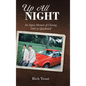 Up All NIGHT: An Aspie's Memoir of Chasing Girls in Quicksand - Hardcover