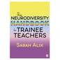 The Neurodiversity Handbook for Trainee Teachers - Paperback