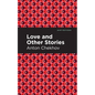Love and Other Stories - Hardcover