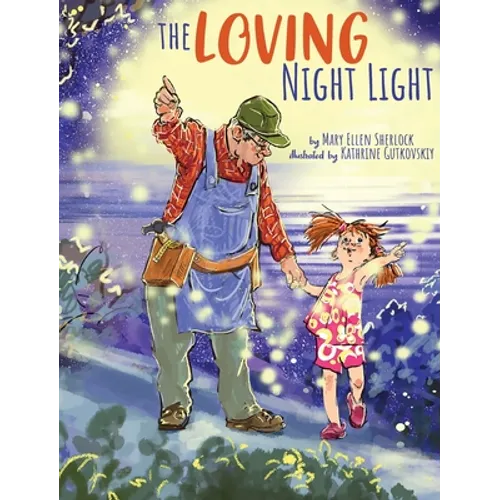 The Loving Night Light - Hardcover