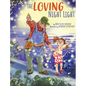 The Loving Night Light - Hardcover