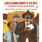 Granddaddy's Turn: A Journey to the Ballot Box - Hardcover