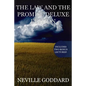The Law and the Promise Deluxe Edition: Includes two bonus lectures! (The Spiritual Cause, The Second Vision) - Paperback