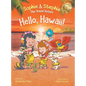 Hello, Hawaii!: A Children's Book Island Travel Adventure for Kids Ages 4-8 - Hardcover