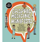 Graphic Medicine Manifesto: Tenth-Anniversary Edition - Paperback