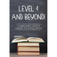 Level 4 and Beyond! - Paperback