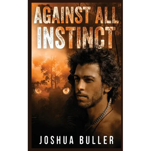 Against All Instinct - Hardcover