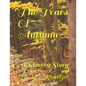 The Tears Of Autumn: A Slavery Story - Paperback