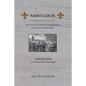 Saint Louis, The Story of Catholic Evangelization of America's Heartland: Vol. 4, Contemporary Challenges - Paperback
