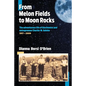 From Melon Fields to Moon Rocks: The adventurous life of biochemist and entrepreneur Charles W. Gehrke - Paperback