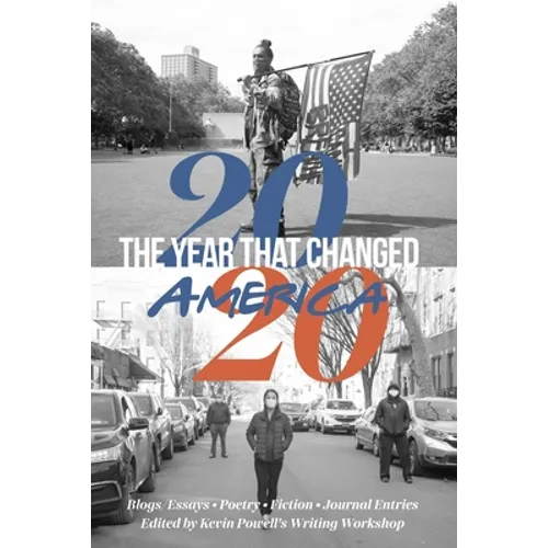 2020: The Year That Changed America - Paperback