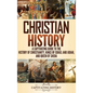 Christian History: A Captivating Guide to the History of Christianity, Kings of Israel and Judah, and Queen of Sheba - Hardcover
