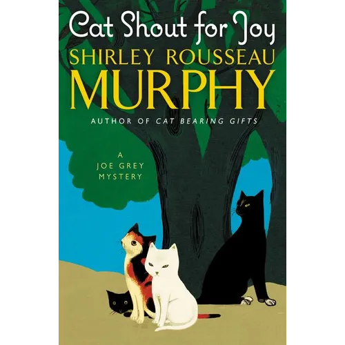 Cat Shout for Joy - Hardcover