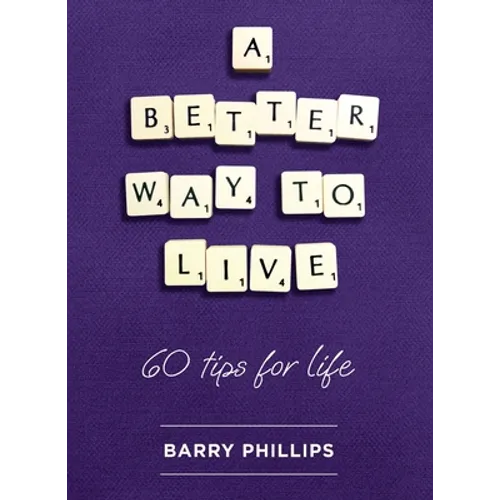 A Better Way to Live - Paperback