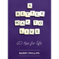A Better Way to Live - Paperback