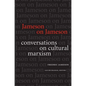 Jameson on Jameson: Conversations on Cultural Marxism - Paperback