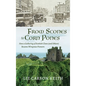 From Scones to Corn Pones: How a Gathering of Scottish Clans (and Others) Became Wiregrass Pioneers - Hardcover