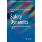 Safety Dynamics: Evaluating Risk in Complex Industrial Systems - Hardcover