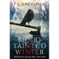 The Blood-Tainted Winter: The Song of the Ash Tree - First Edda - Paperback