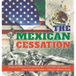 The Mexican Cessation Causes and Results of US-Mexican War US Growth and Expansion Social Studies 7th Grade Children's Military Books - Hardcover