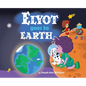 Elyot Goes To Earth - Hardcover
