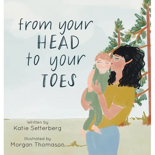 From Your Head to Your Toes - Hardcover