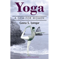 Yoga: A Gem for Women (thoroughly revised 3rd edition, 2019) - Paperback