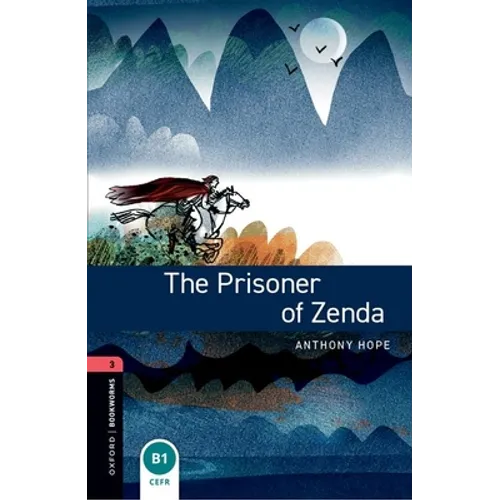 Oxford Bookworms Library: The Prisoner of Zenda: Level 3: 1000-Word Vocabulary - Paperback