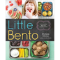 Little Bento: 32 Irresistible Bento Box Lunches for Kids - Paperback