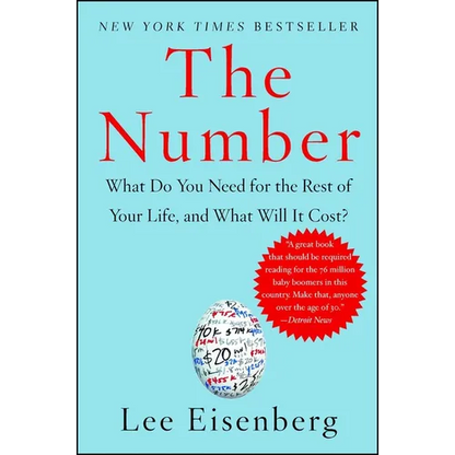 The Number: What Do You Need for the Rest of Your Life, and What Will It Cost? - Paperback