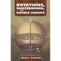 Rotations, Quaternions, and Double Groups - Paperback