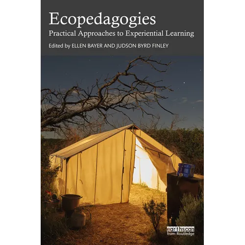 Ecopedagogies: Practical Approaches to Experiential Learning - Paperback