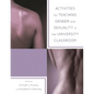 Activities for Teaching Gender and Sexuality in the University Classroom - Paperback