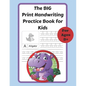 The BIG Print Handwriting Practice Book for Kids: 8.5 x 11, 100-Page Letter Tracing ABC Dotted Line Handwriting Practice Book for Preschool to 2nd Gra - Paperback