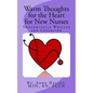 Warm Thoughts for the Heart for New Nurses - Paperback