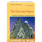 The Don Juan Papers: Further Castaneda Controversies - Paperback