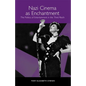 Nazi Cinema as Enchantment: The Politics of Entertainment in the Third Reich - Paperback