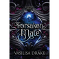 Forsaken Mate - Hardcover