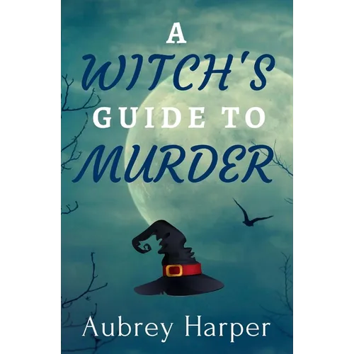 A Witch's Guide to Murder - Paperback