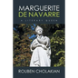Marguerite De Navarre: A Literary Queen - Paperback
