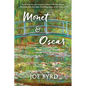 Monet & Oscar: The Essence of Light - Paperback