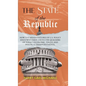 The State of The Republic: How the misadventures of U.S. policy since WWII have led to the quagmire of today's economic, social and political dis - Hardcover