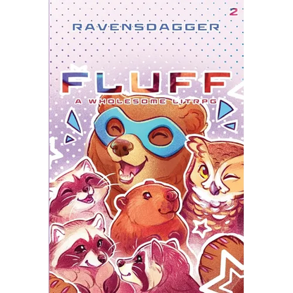 Fluff 2: A Wholesome LitRPG - Paperback
