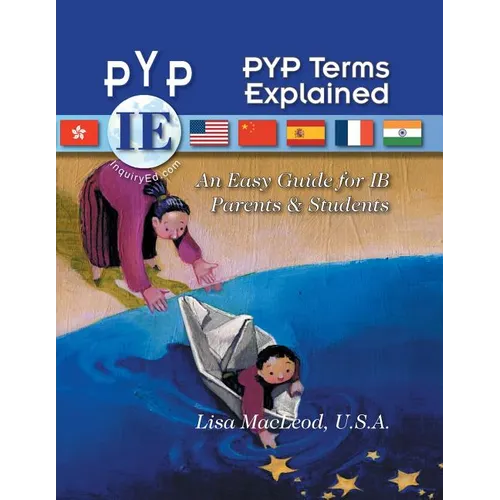 PYP Terms Explained: An Easy Guide for IB Parents & Students - Paperback