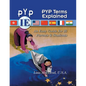 PYP Terms Explained: An Easy Guide for IB Parents & Students - Paperback