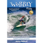 The Wobbly Kids: Raising Achievement For Those Who Learn Differently - Paperback